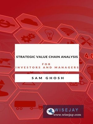 cover image of Strategic Value Chain Analysis for Investors and Managers
